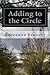 Adding to the Circle: (A sequel to the book "Soldiers")
