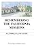 Remembering the California ...