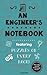An Engineer's Notebook: Featuring 100 puzzles
