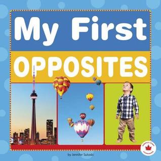 My First Opposites (Maple Leaf Learners)