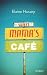 Sweet Mama's Café (HarperCollins) (French Edition)