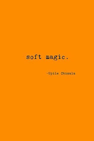 soft magic. (Kindle Edition)
