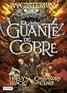 El guante de cobre by Holly Black