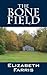 The Bone Field
