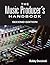 The Music Producer's Handbook