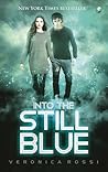 Into the Still Blue by Veronica Rossi