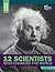 12 Scientists Who Changed the World (Change Makers)