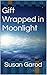 Gift Wrapped in Moonlight