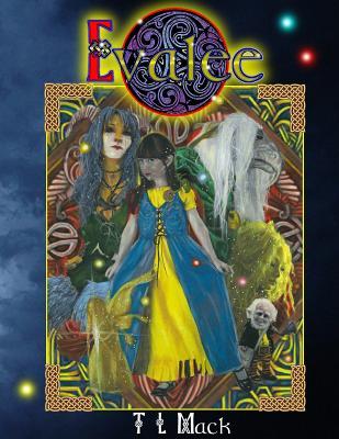 Evalee: A Tale of the Faery Folk