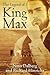 The Legend of King Max