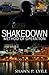 Shakedown: Method of Operation