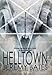 Helltown (World's Scariest Places)