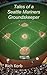 Tales of a Seattle Mariners Groundskeeper by Rich Korb