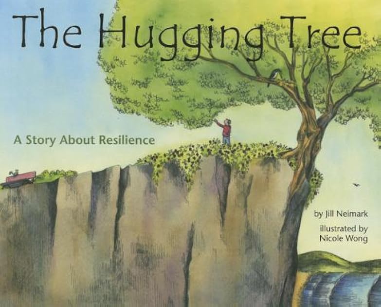 The Hugging Tree: A Story About Resilience