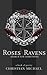 Roses and Ravens: Search fo...