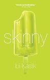 Skinny