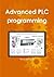 Advanced Plc programming (Italian Edition)
