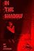In The Shadow: A Shalan Adventure (The Shalan Adventures)