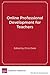 Online Professional Development for Teachers by Chris Dede