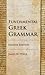 Fundamental Greek Grammar - 4th Edition (English and Greek Edition)