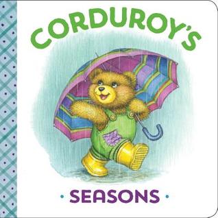 Corduroy's Seasons (Board Book)