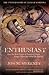 The Enthusiast by Jon M. Sweeney