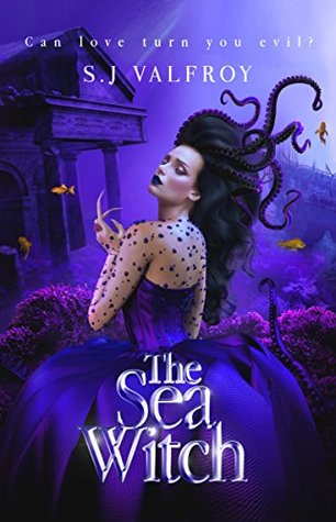 The Sea Witch  (The Era of Villains, #1)