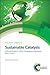 Sustainable Catalysis by Michael North