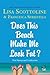 Does This Beach Make Me Look Fat?: True Stories and Confessions (The Amazing Adventures of an Ordinary Woman, 6)
