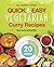 Quick & Easy Vegetarian Curry Recipes: That Taste Amazing