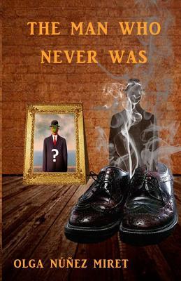 The Man Who Never Was