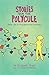 Stories from the Polycule by Elisabeth Sheff