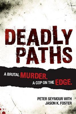 Deadly Paths (Paperback)