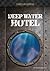Deep Water Hotel