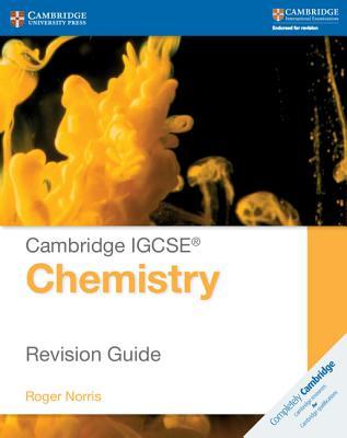 Cambridge IGCSE? Chemistry Revision Guide (Cambridge International IGCSE)