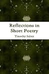 Reflections in Short Poetry Reflections in Short Poetry