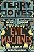 Evil Machines: When Monty Python meets Roald Dahl…