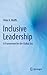 Inclusive Leadership: A Framework for the Global Era