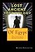 Lost Ancient High Technology Of Egypt: Traveler's Edition