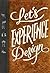 Let's Experience Design (ORO EDITIONS)