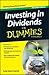 Investing in Dividends for Dummies