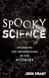 Spooky Science by John Grant