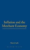 Inflation and the Merchant Economy