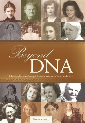 Beyond DNA: Inheriting Spiritual Strength from the Women in Your Family Tree