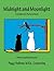 Midnight and Moonlight: A Children's Picture Book