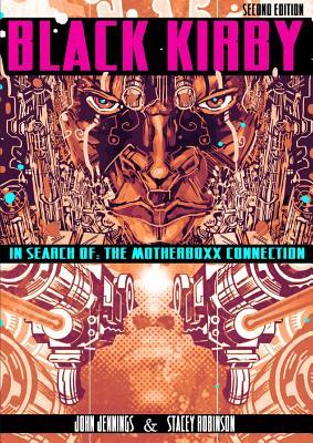 Black Kirby: In Search of the MotherBoxx Connection (Paperback)