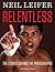 Relentless: The Stories behind the Photographs (Focus on American History Series)