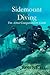Sidemount Diving: The Almost Comprehensive Guide
