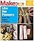 Make: Like the Pioneers: A ...