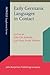 Early Germanic Languages in Contact (NOWELE Supplement Series)